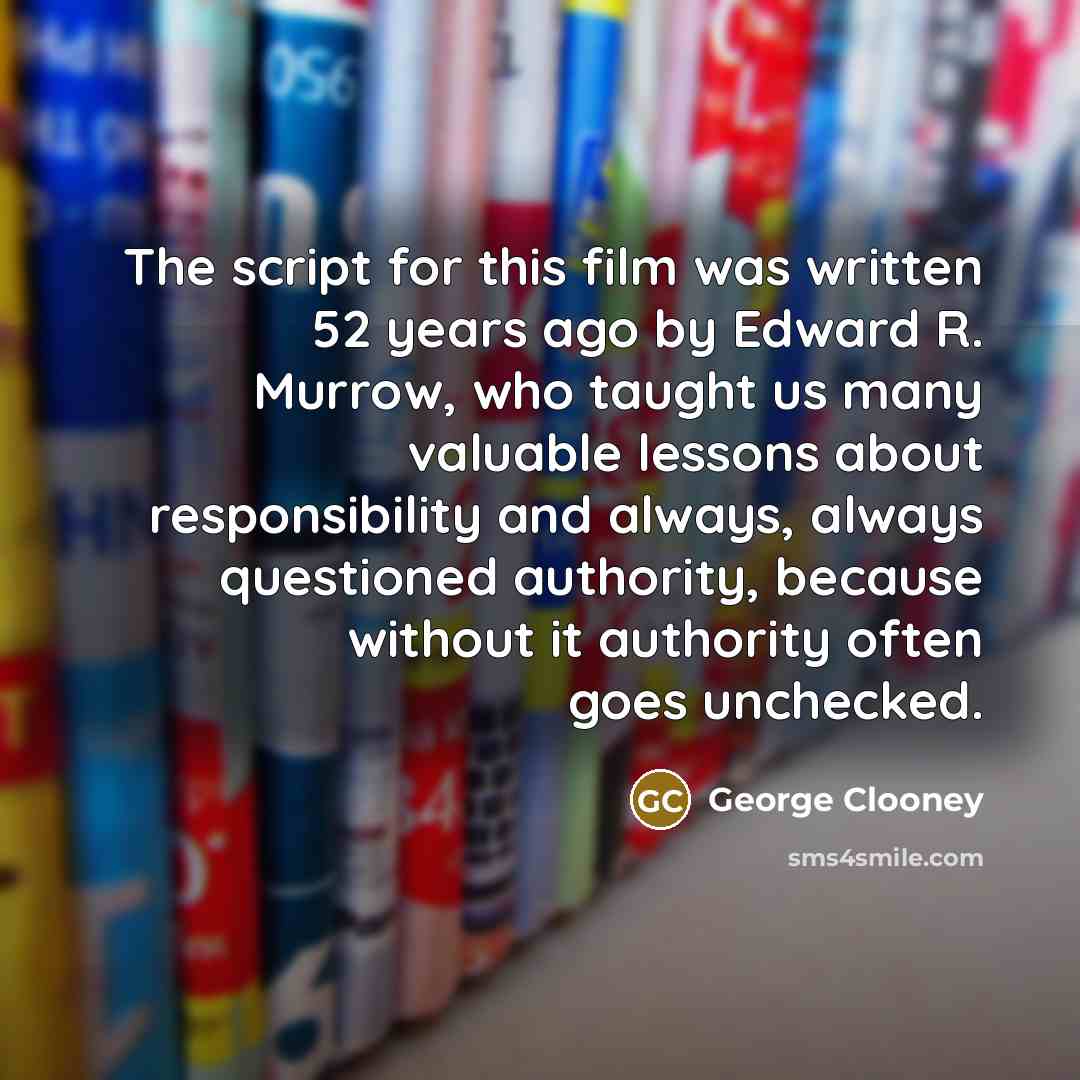 “The script for this film was written 52 years ago…” quote by George Clooney