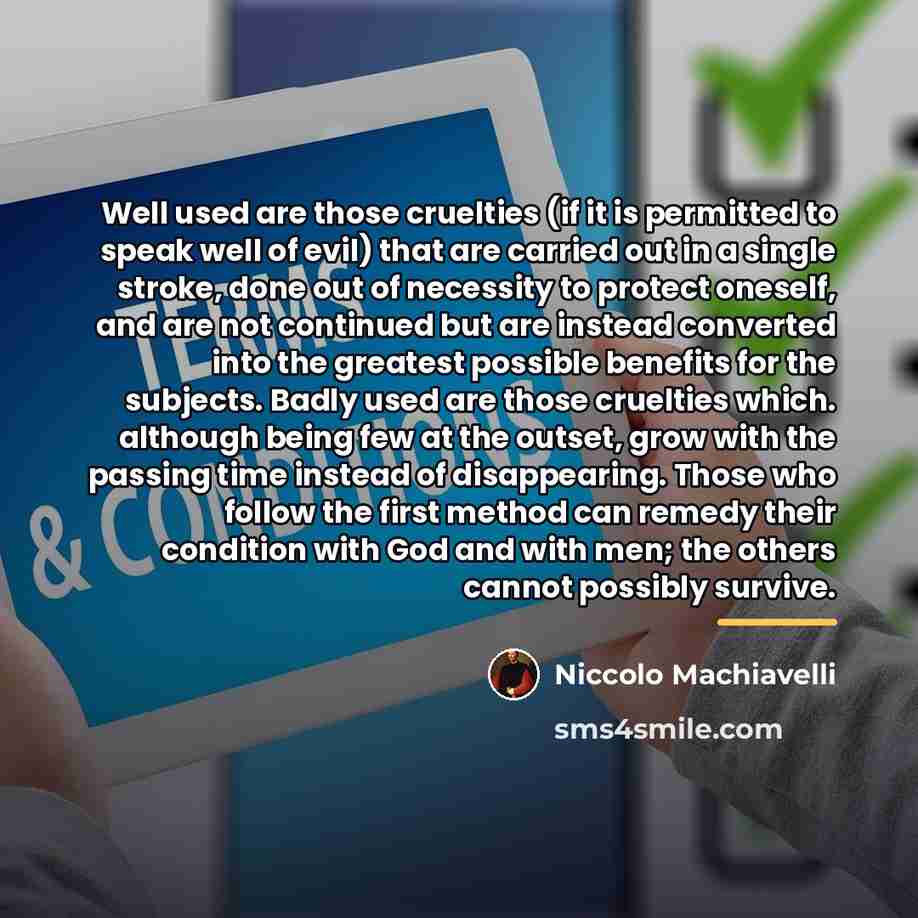 “Well used are those cruelties (if it is permitted to…” quote by Niccolo Machiavelli