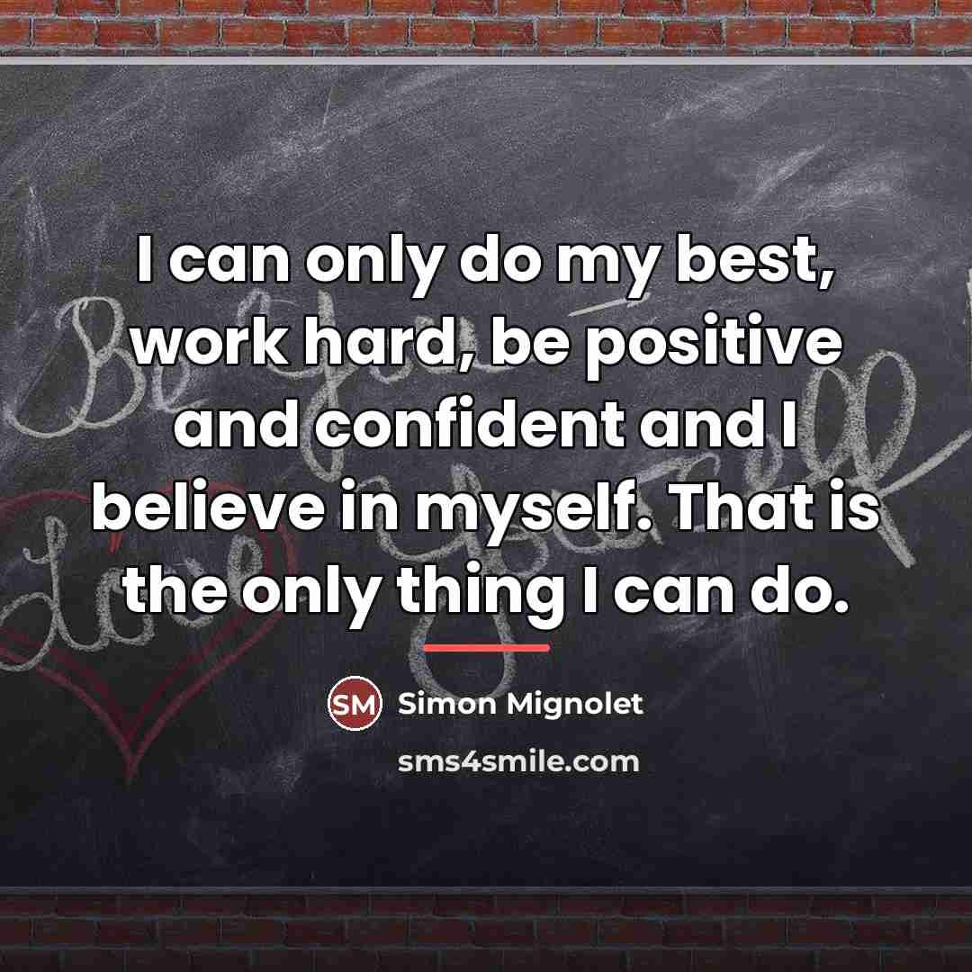 “I can only do my best, work hard, be positive…” quote by Simon Mignolet