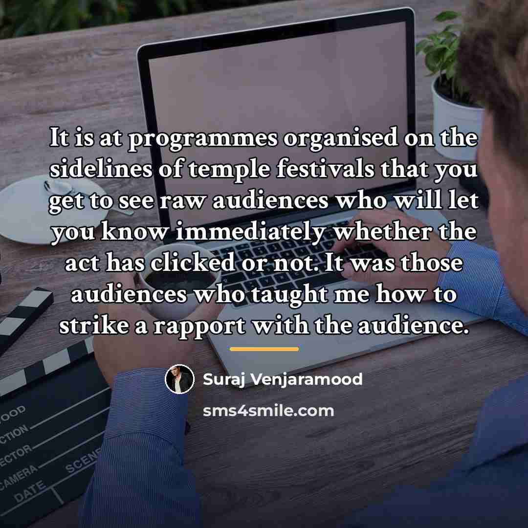 “It is at programmes organised on the sidelines of temple…” quote by Suraj Venjaramood