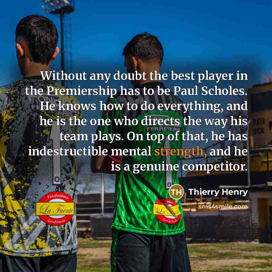 “Without any doubt the best player in the Premiership has…” quote by Thierry Henry
