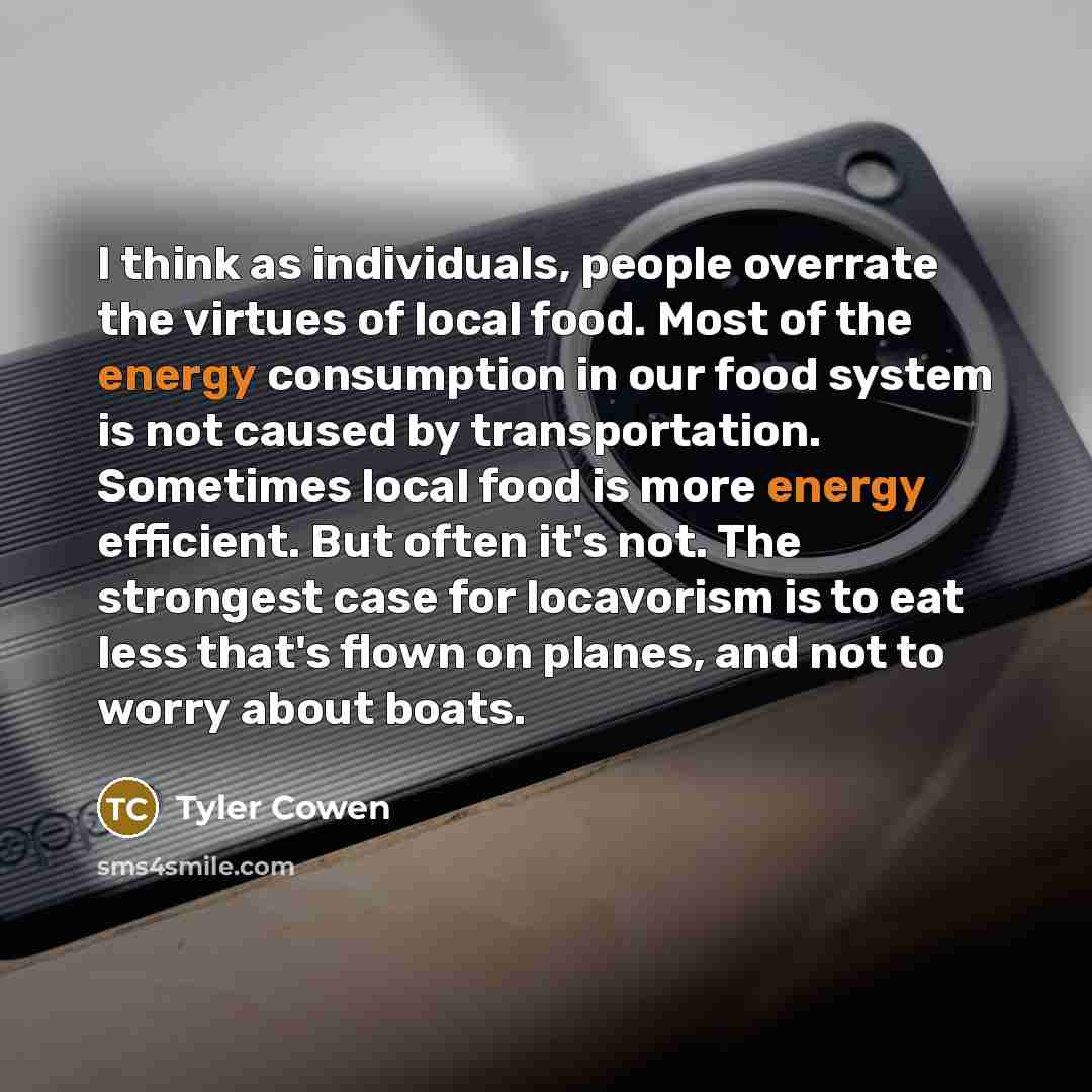 “I think as individuals, people overrate the virtues of local…” quote by Tyler Cowen