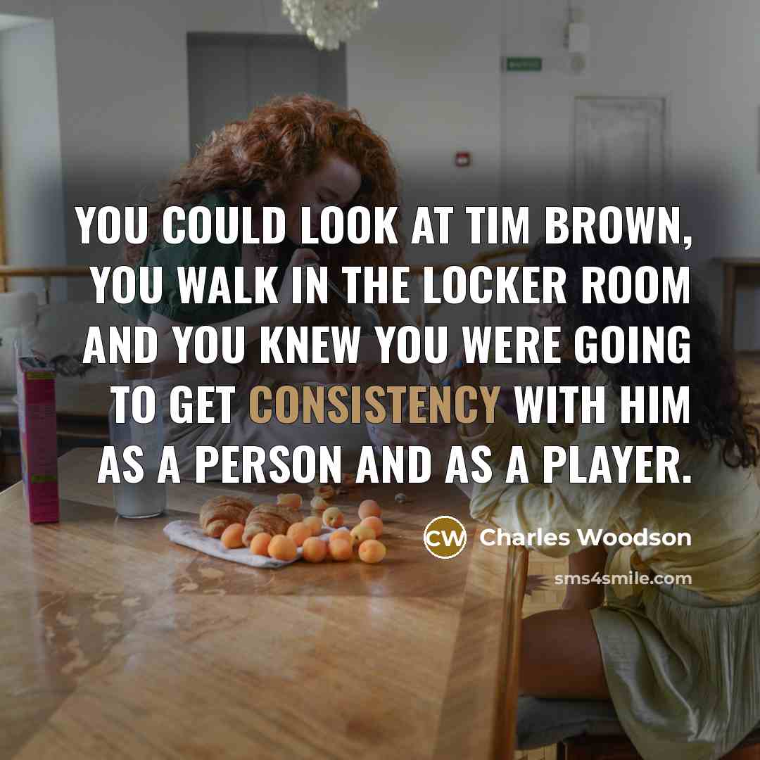 “You could look at Tim Brown, you walk in the…” quote by Charles Woodson