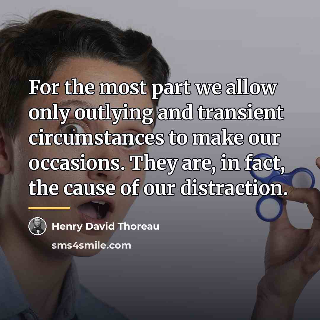 “For the most part we allow only outlying and transient…” quote by Henry David Thoreau