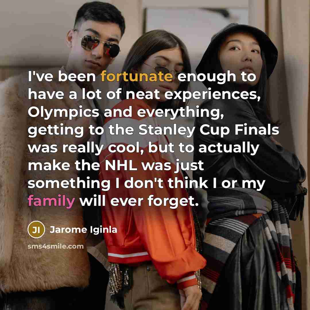 “I've been fortunate enough to have a lot of neat…” quote by Jarome Iginla