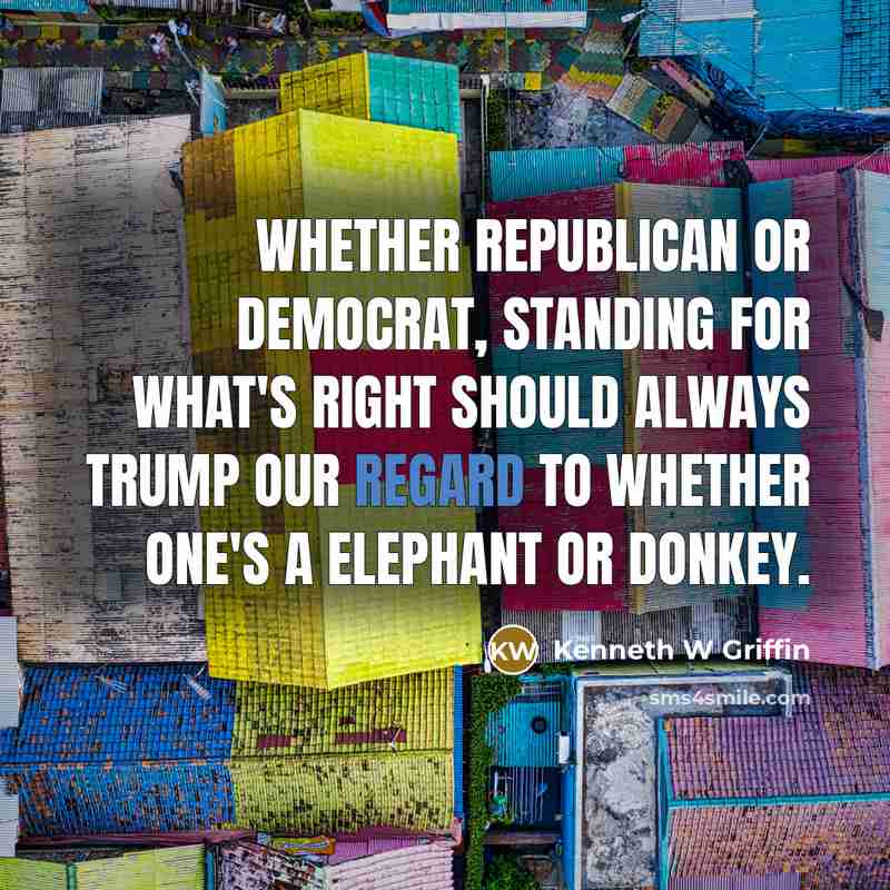 “Whether Republican or Democrat, standing for what's right should always…” quote by Kenneth W Griffin
