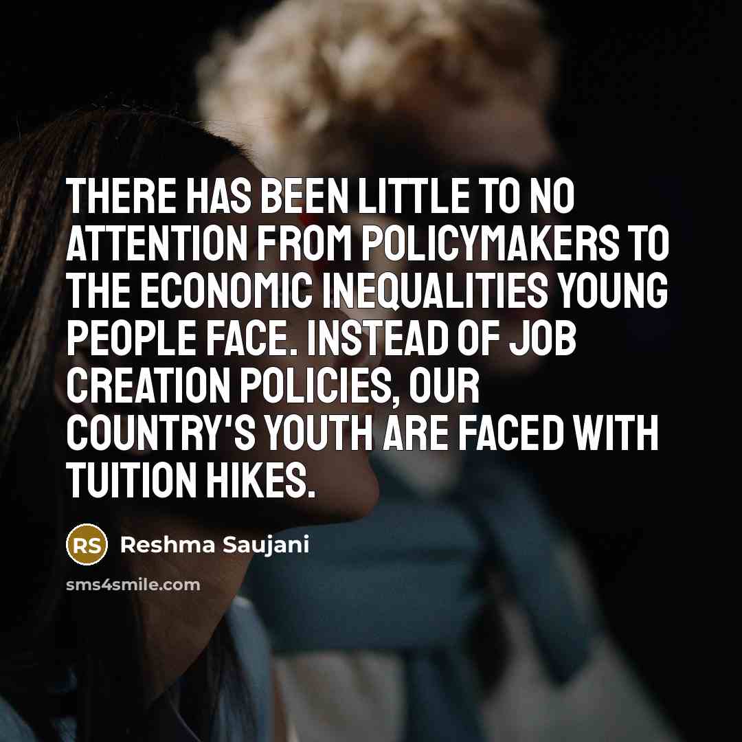 “There has been little to no attention from policymakers to…” quote by Reshma Saujani