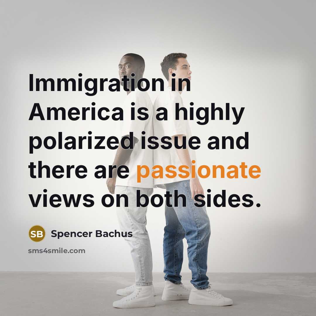 “Immigration in America is a highly polarized issue and there…” quote by Spencer Bachus