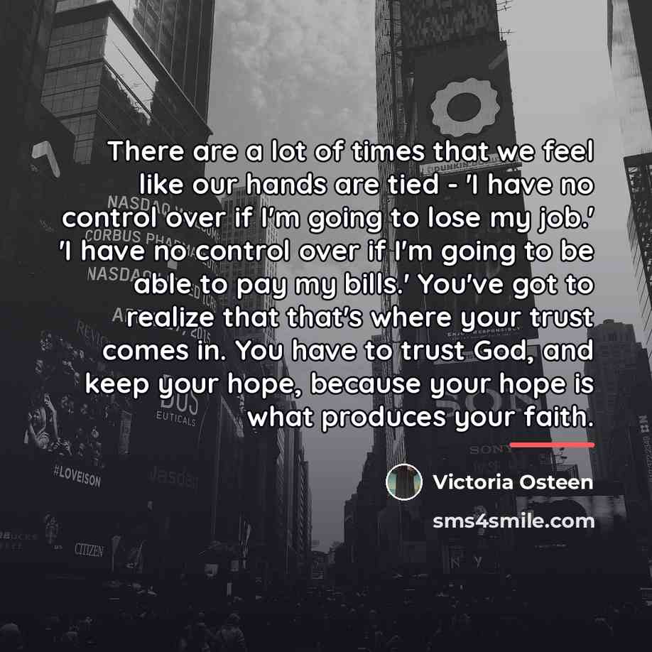 “There are a lot of times that we feel like…” quote by Victoria Osteen
