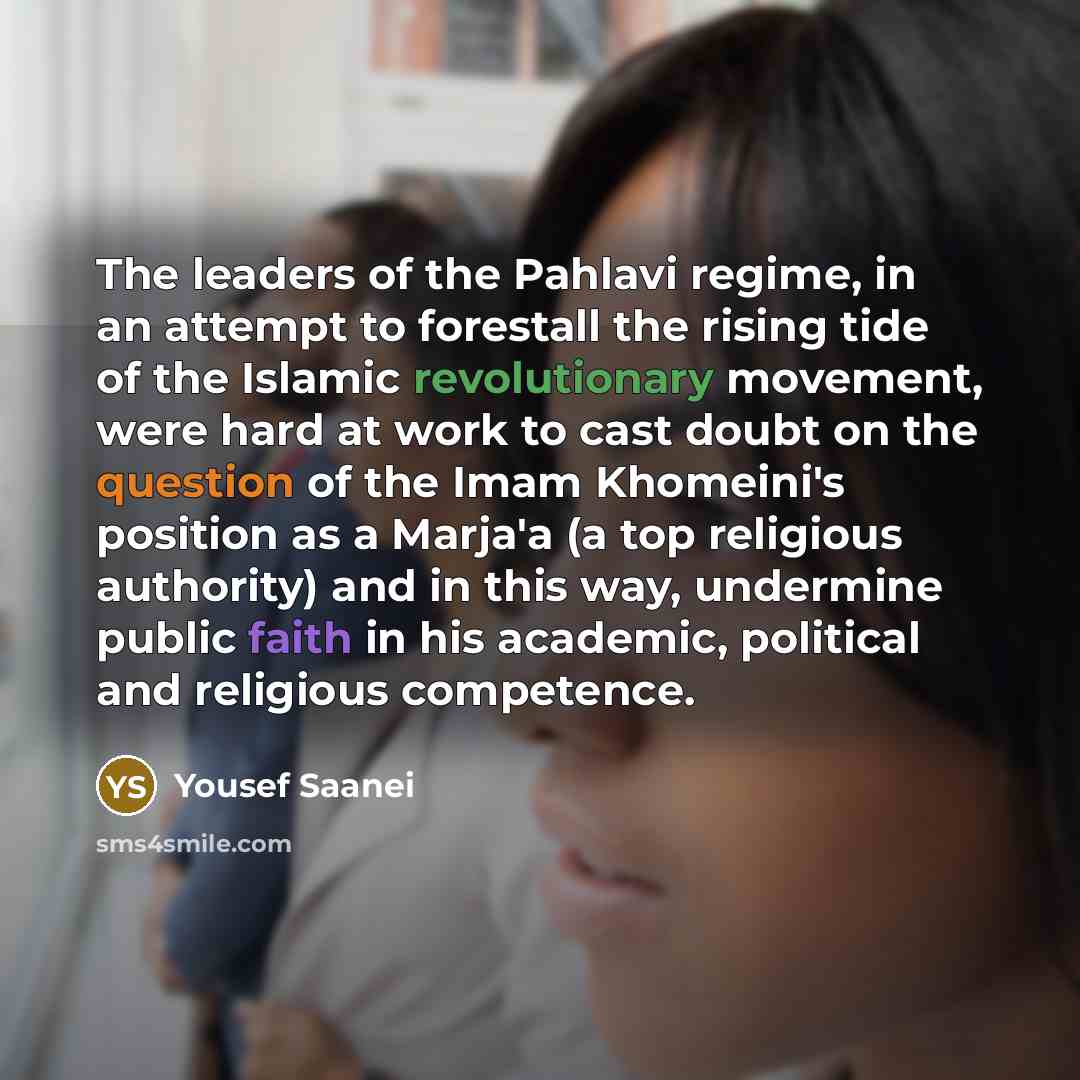“The leaders of the Pahlavi regime, in an attempt to…” quote by Yousef Saanei