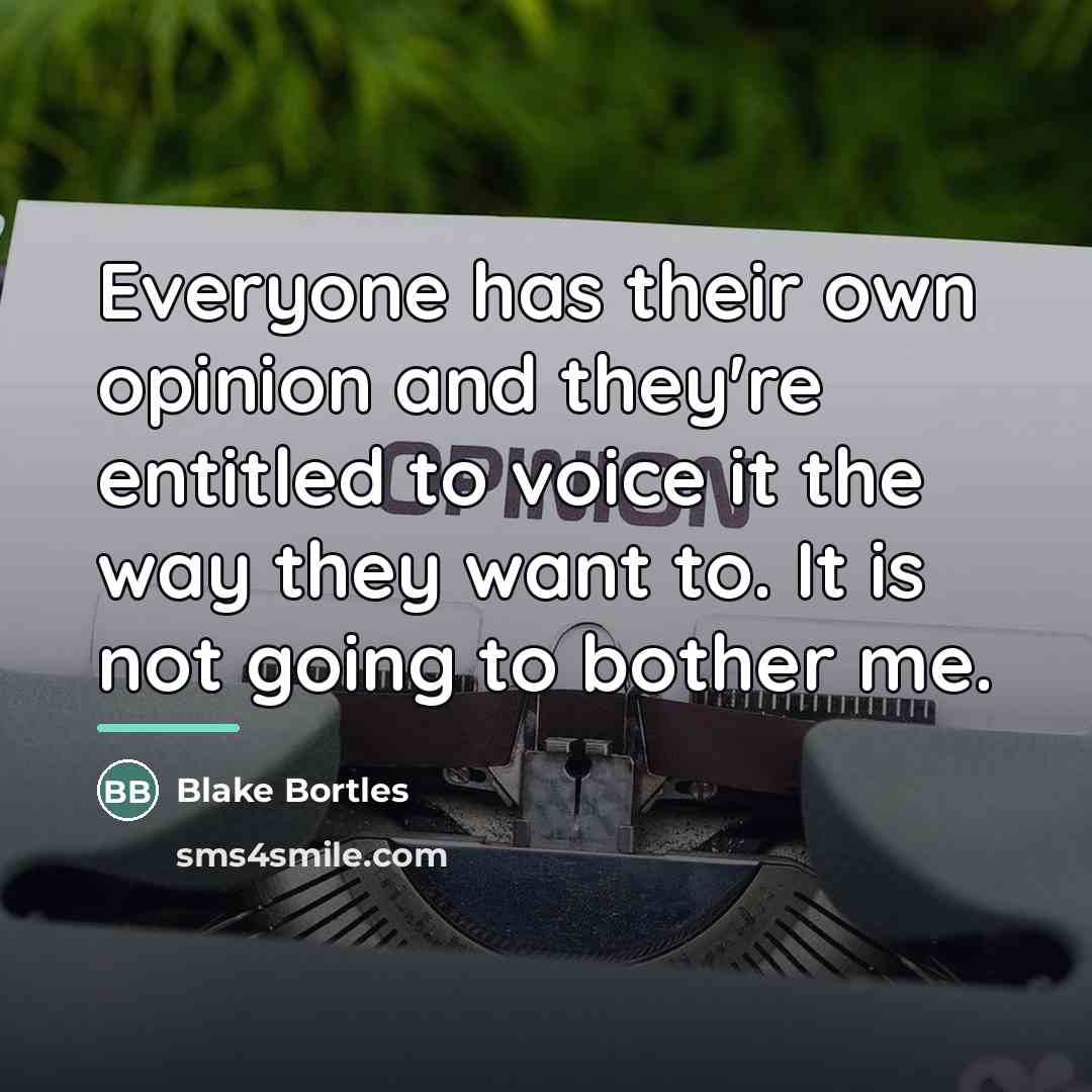 “Everyone has their own opinion and they're entitled to voice…” quote by Blake Bortles