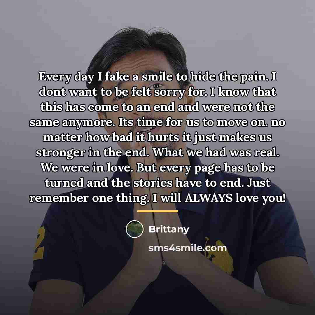 “Every day I fake a smile to hide the pain.…” quote by Brittany