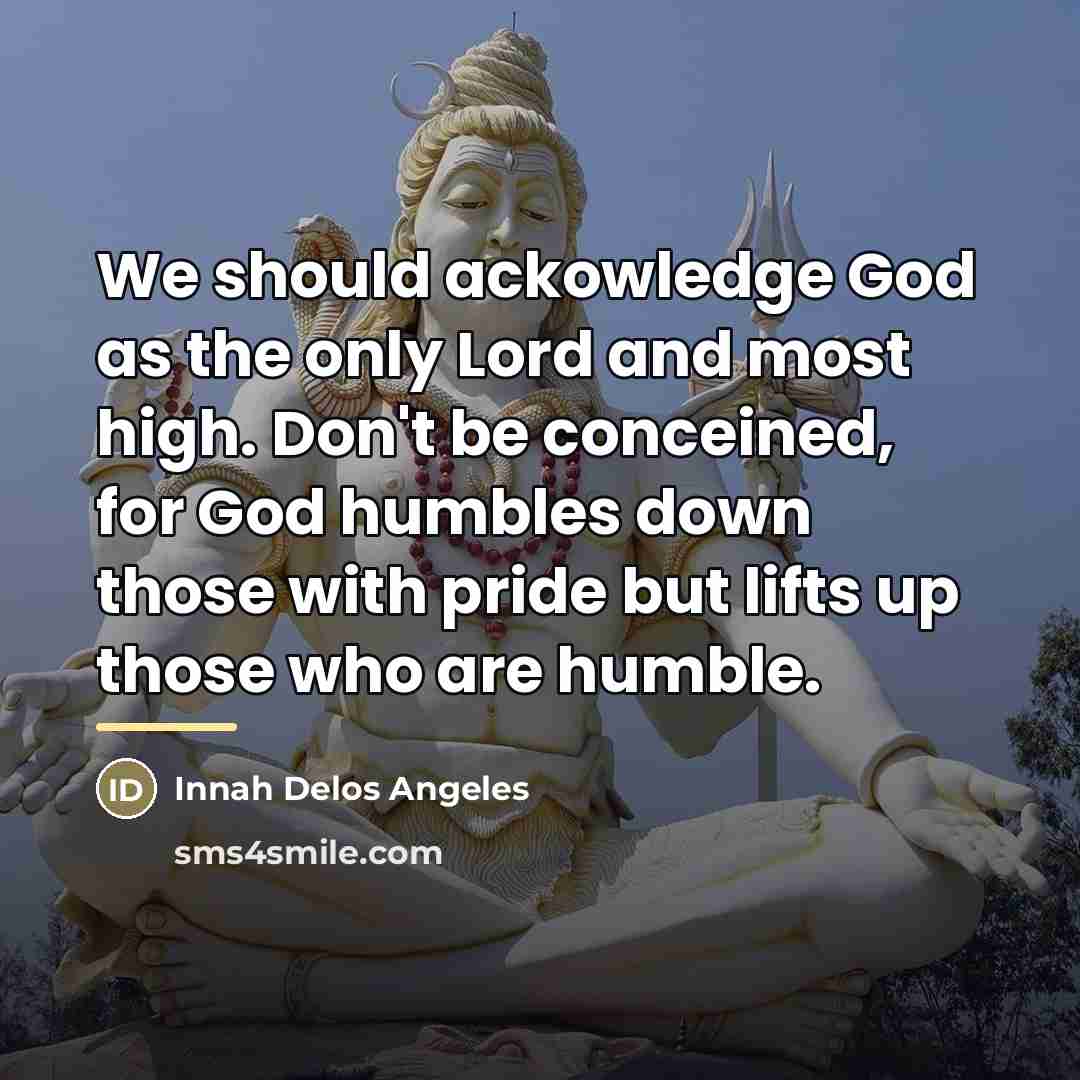 “We should ackowledge God as the only Lord and most…” quote by Innah Delos Angeles