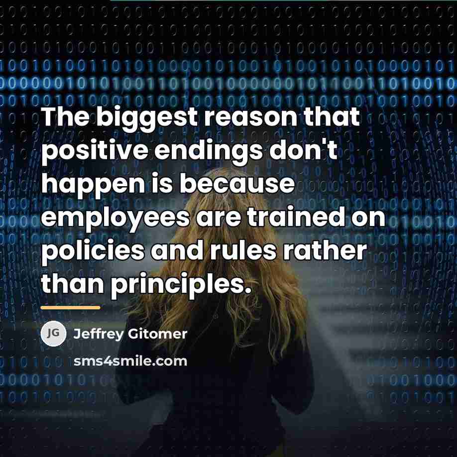 “The biggest reason that positive endings don't happen is because…” quote by Jeffrey Gitomer