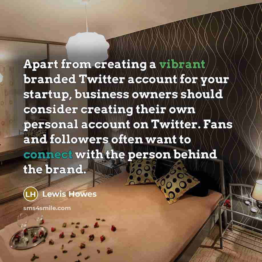 “Apart from creating a vibrant branded Twitter account for your…” quote by Lewis Howes