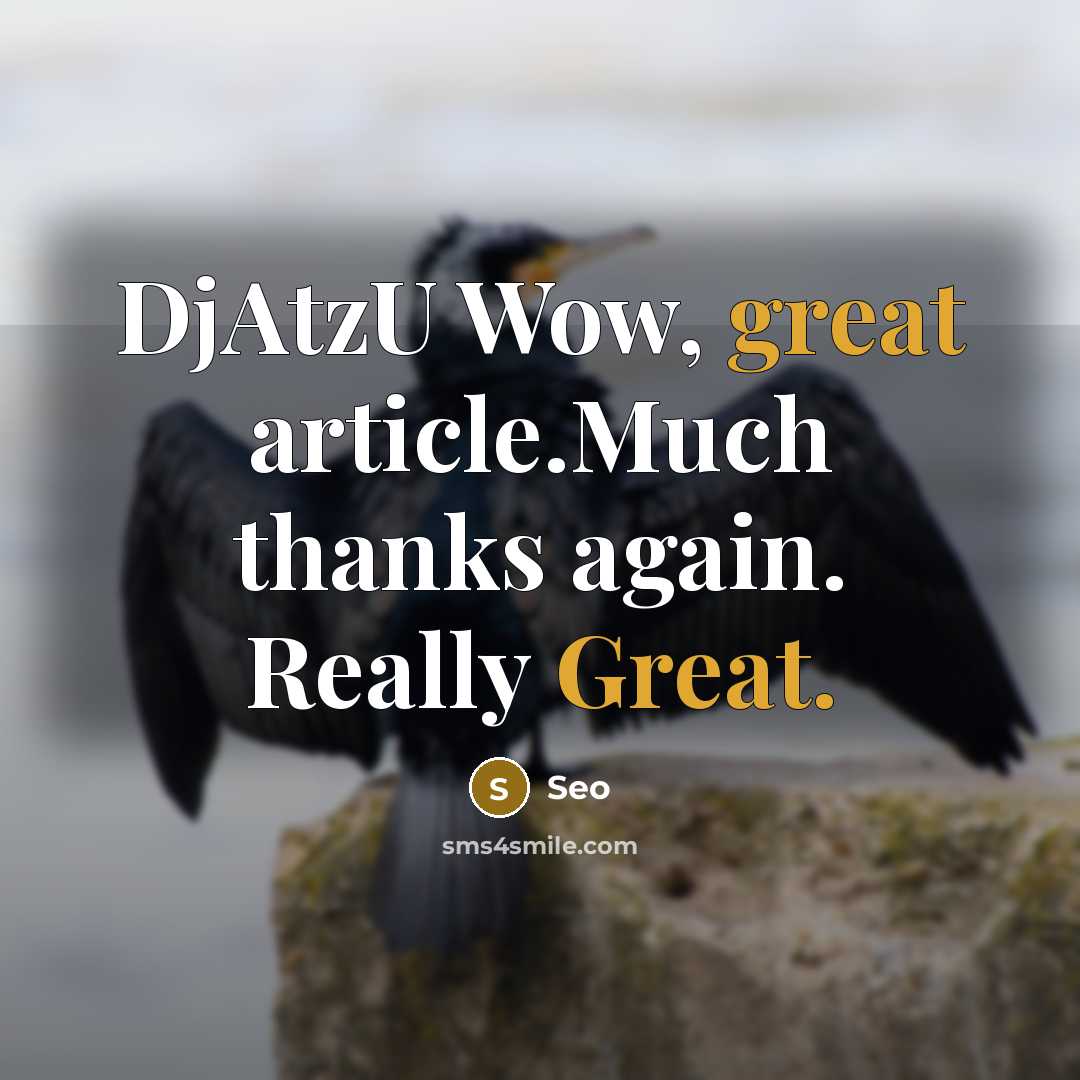 “DjAtzU Wow, great article.Much thanks again. Really Great.” quote by Seo