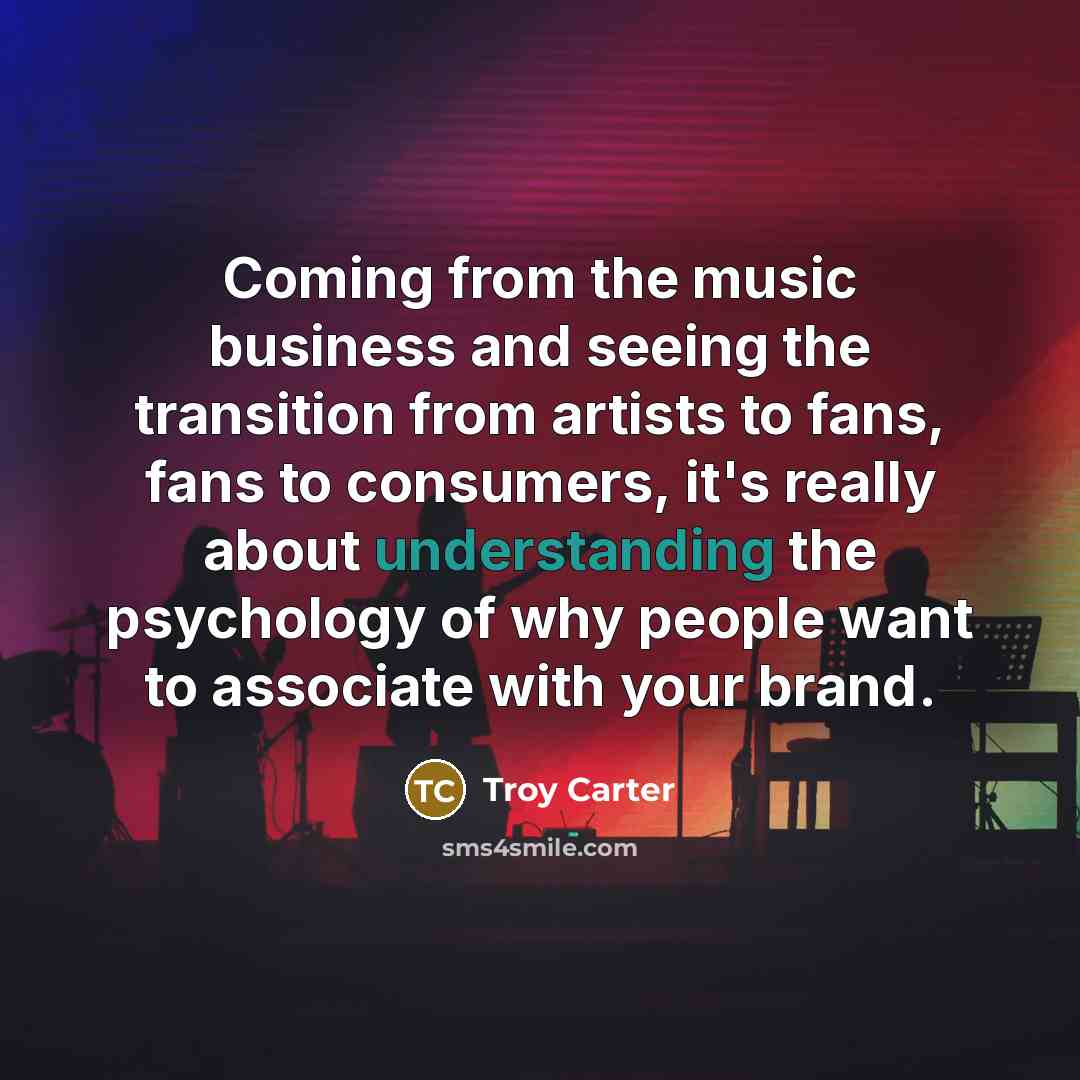“Coming from the music business and seeing the transition from…” quote by Troy Carter
