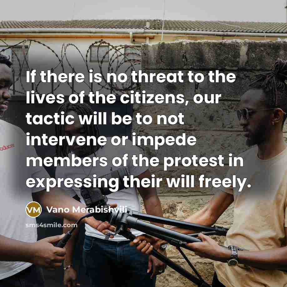 “If there is no threat to the lives of the…” quote by Vano Merabishvili