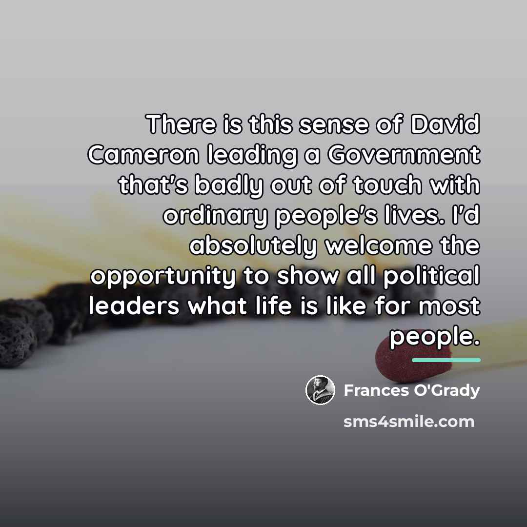 “There is this sense of David Cameron leading a Government…” quote by Frances O'Grady