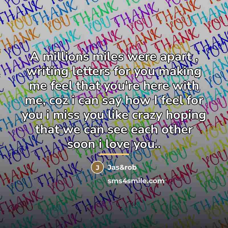 “A millions miles were apart , writing letters for you…” quote by Jas&rob