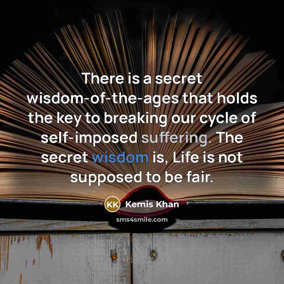 “There is a secret wisdom-of-the-ages that holds the key to…” quote by Kemis Khan