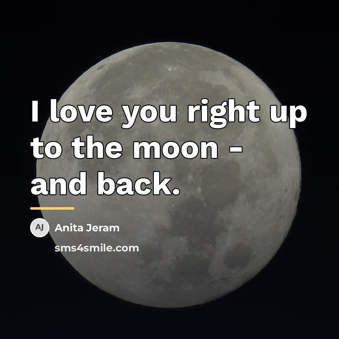 “I love you right up to the moon - and…” quote by Anita Jeram