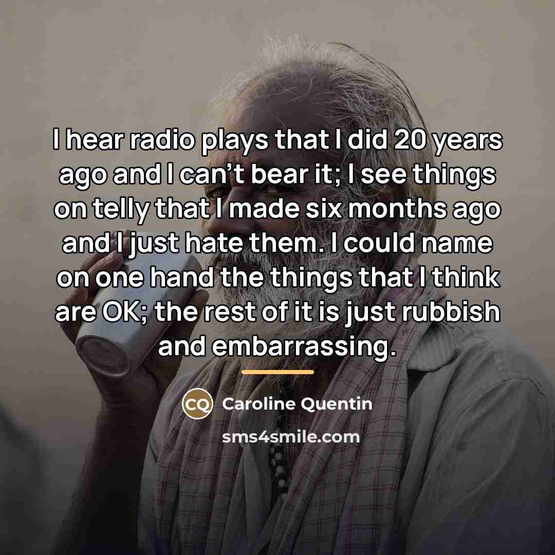 “I hear radio plays that I did 20 years ago…” quote by Caroline Quentin