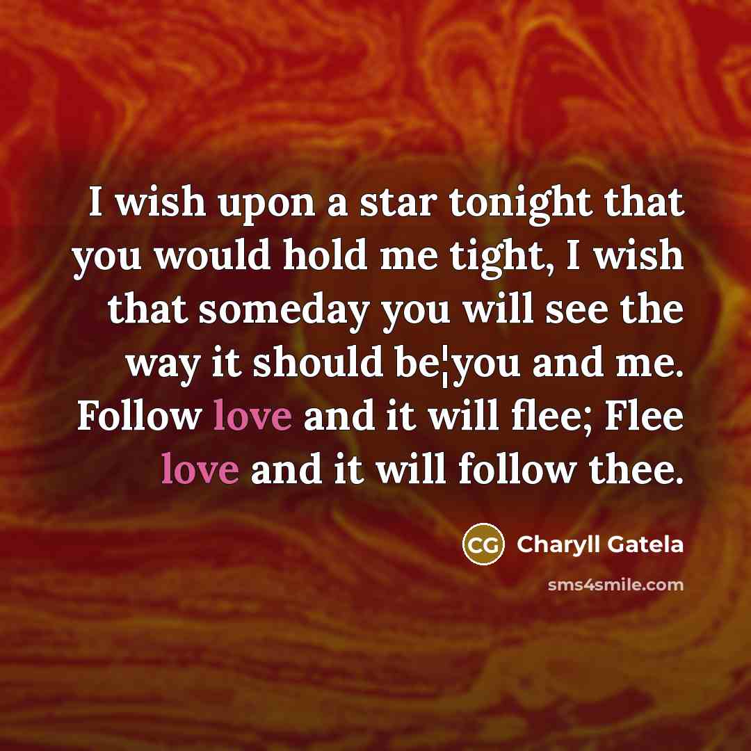 “I wish upon a star tonight that you would hold…” quote by Charyll Gatela