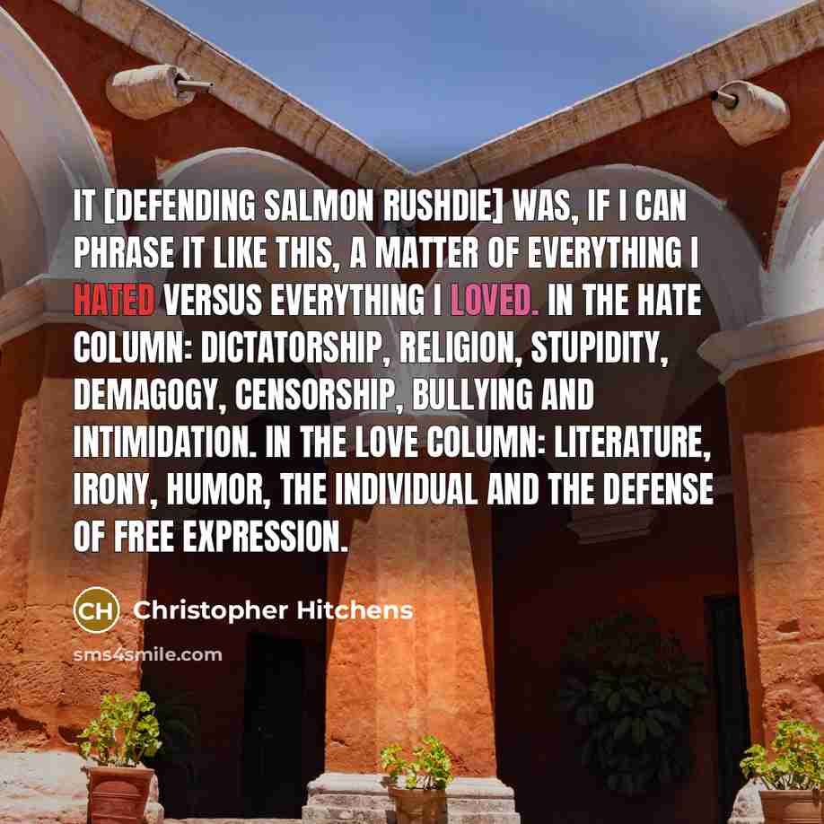 “It [defending Salmon Rushdie] was, if I can phrase it…” quote by Christopher Hitchens