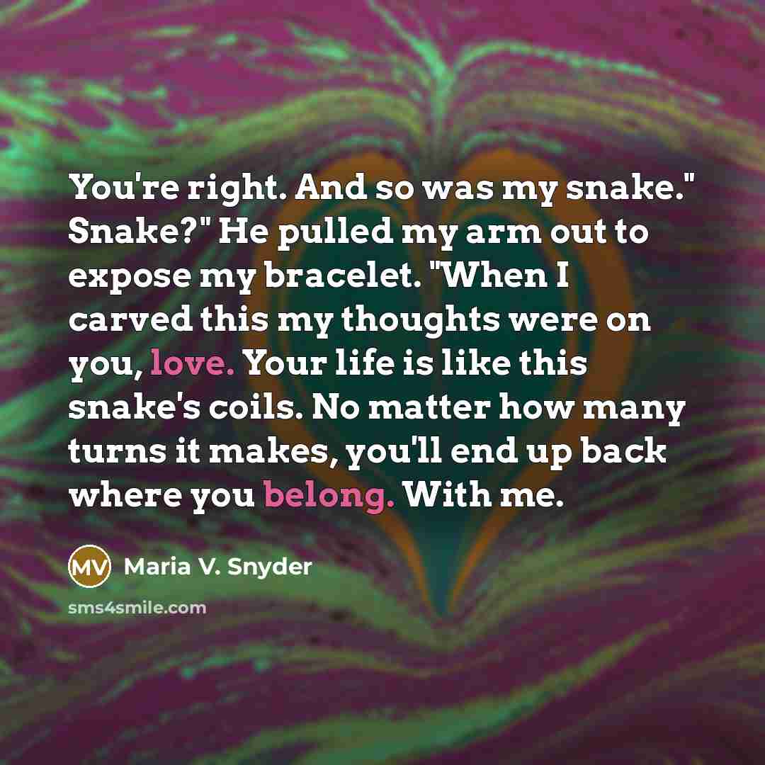 “You're right. And so was my snake." Snake?" He pulled…” quote by Maria V. Snyder