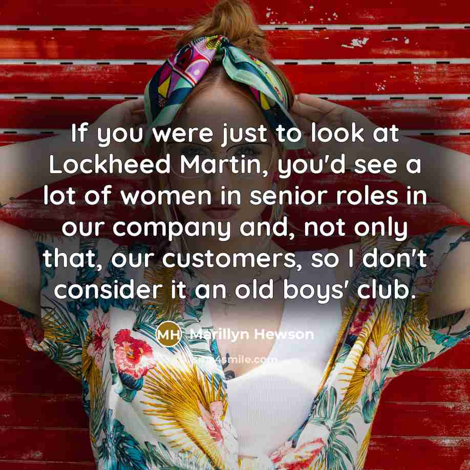 “If you were just to look at Lockheed Martin, you'd…” quote by Marillyn Hewson