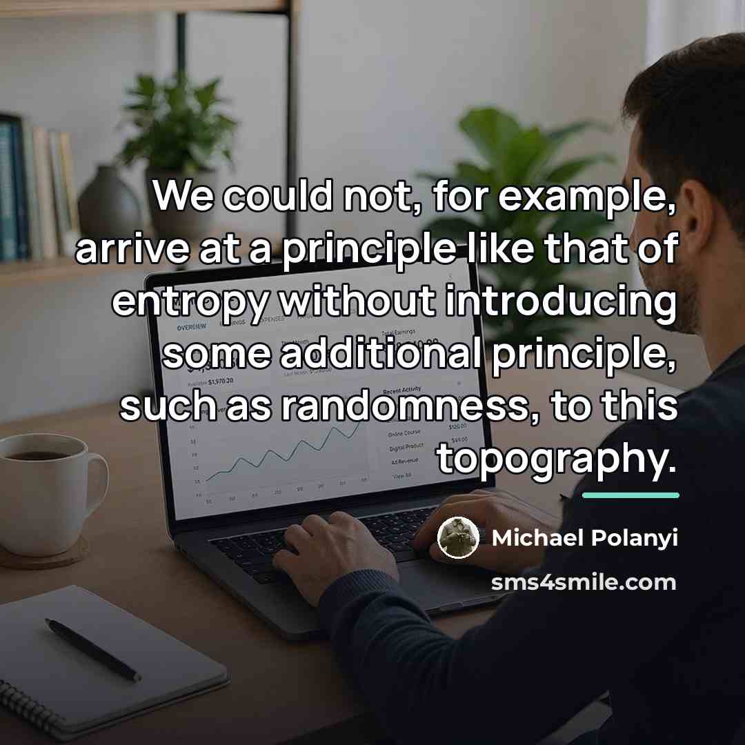 “We could not, for example, arrive at a principle like…” quote by Michael Polanyi