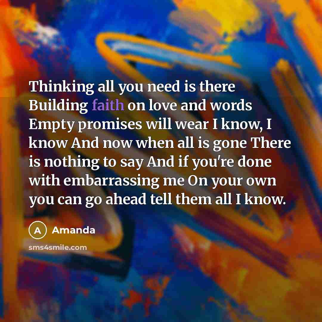 “Thinking all you need is there Building faith on love…” quote by Amanda