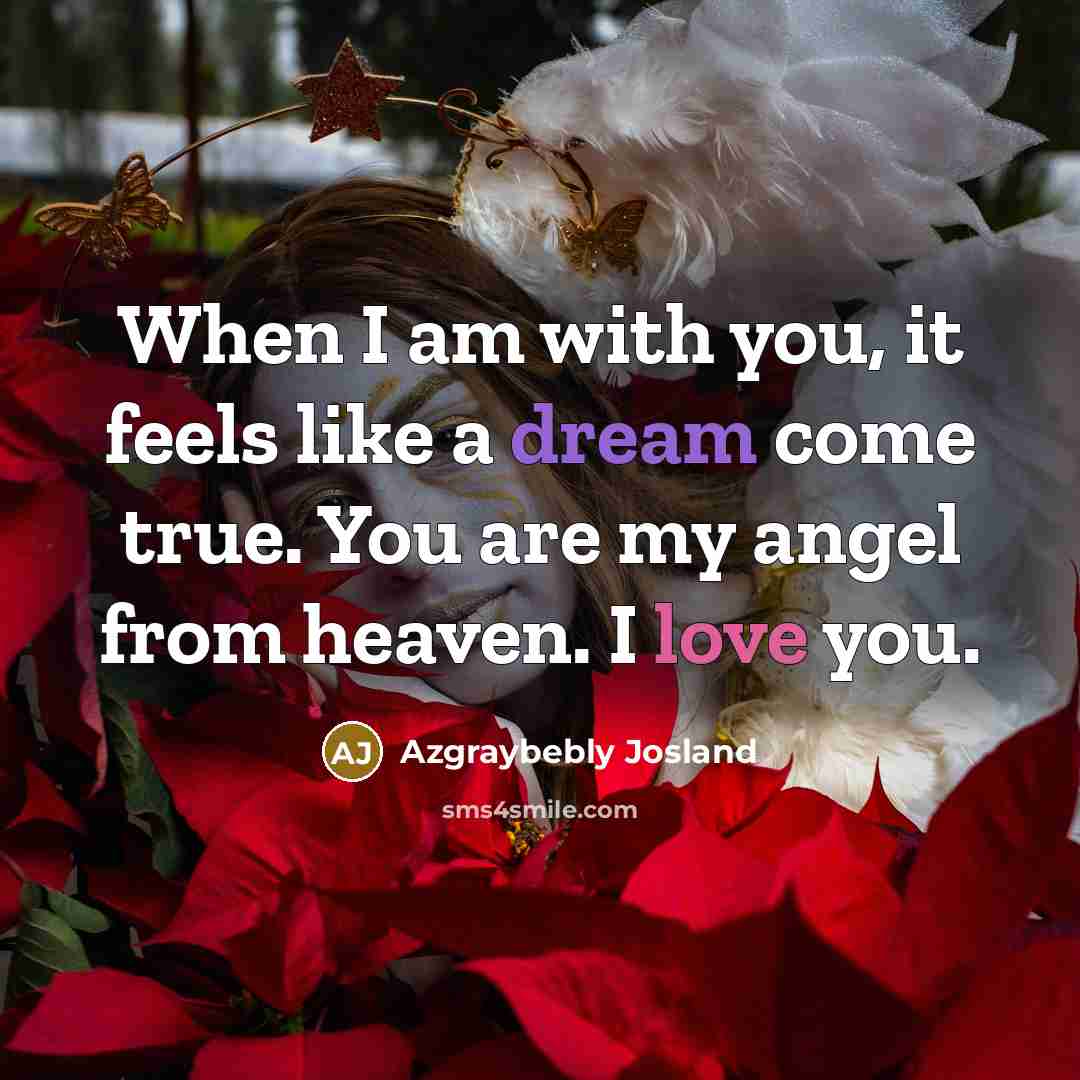 “When I am with you, it feels like a dream…” quote by Azgraybebly Josland