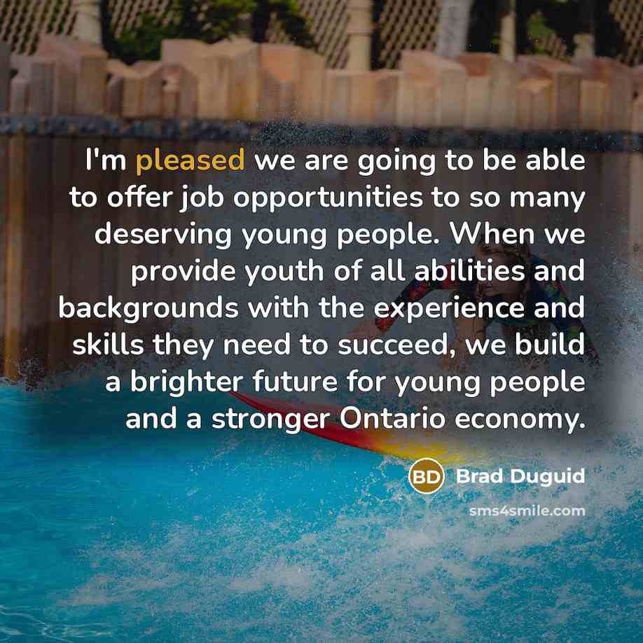 “I'm pleased we are going to be able to offer…” quote by Brad Duguid