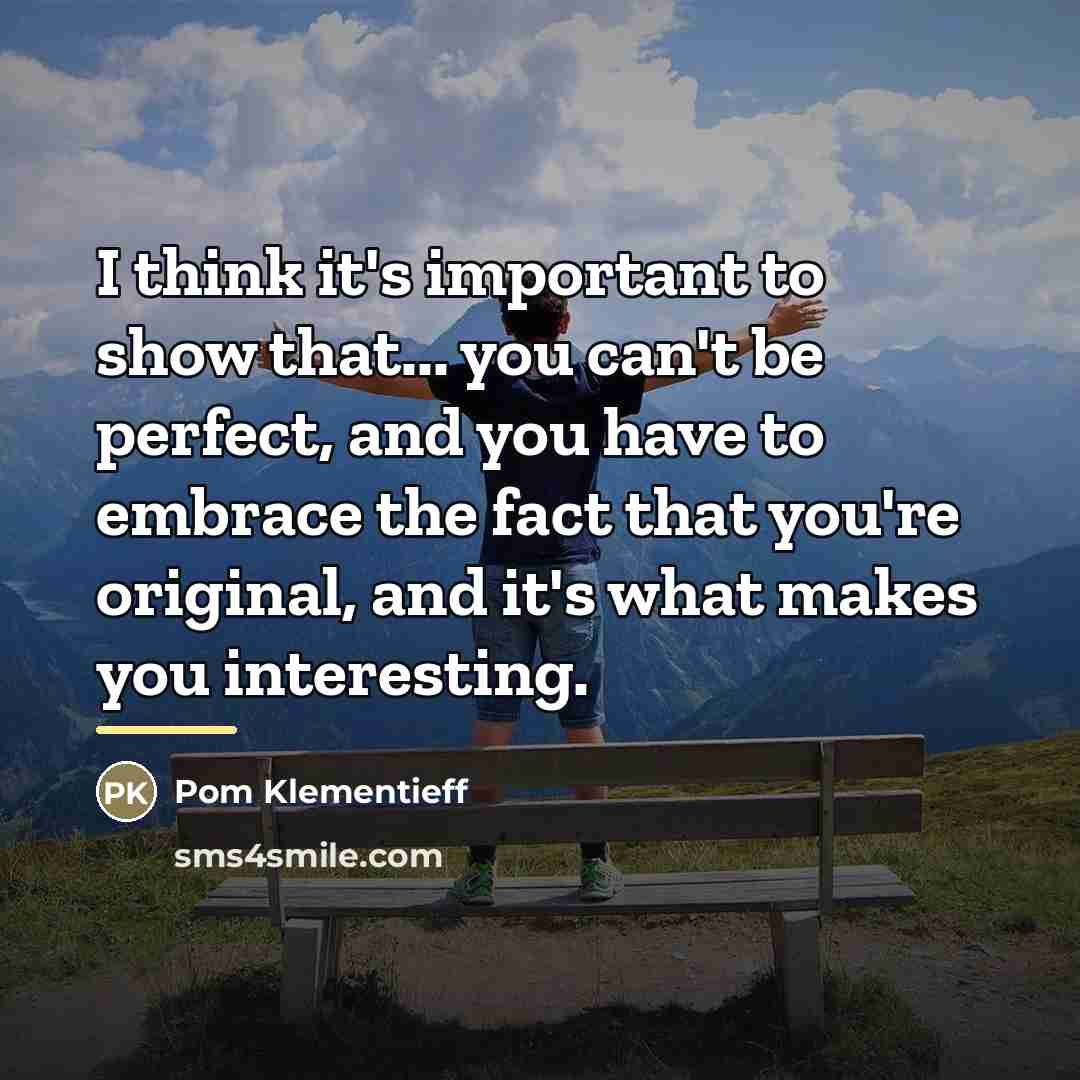 “I think it's important to show that... you can't be…” quote by Pom Klementieff
