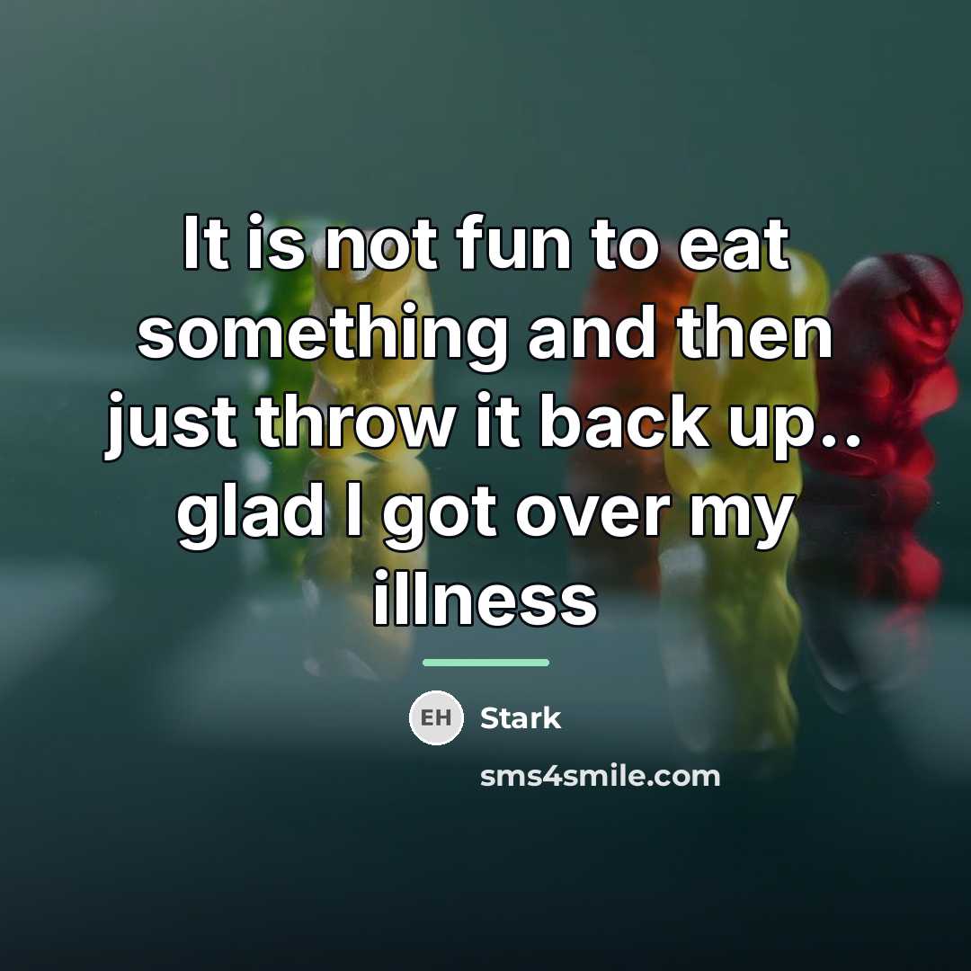 “It is not fun to eat something and then just…” quote by Stark