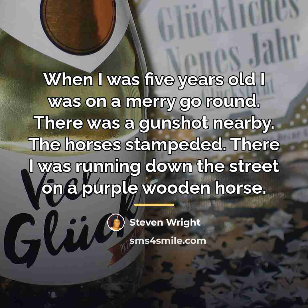 “When I was five years old I was on a…” quote by Steven Wright