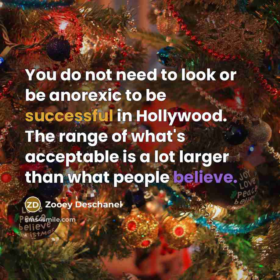 “You do not need to look or be anorexic to…” quote by Zooey Deschanel