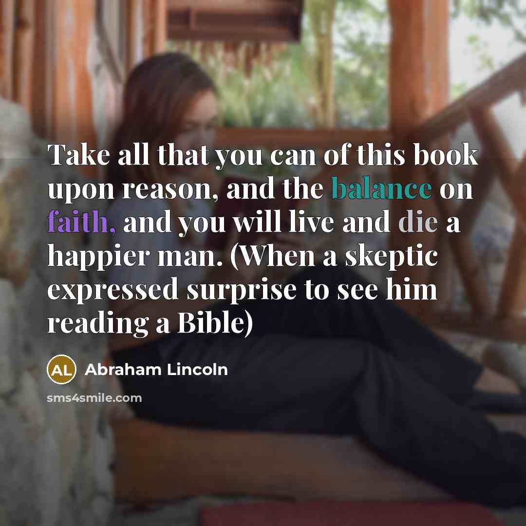 “Take all that you can of this book upon reason,…” quote by Abraham Lincoln