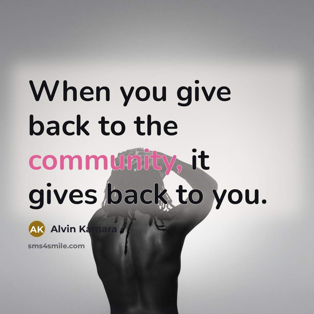 “When you give back to the community, it gives back…” quote by Alvin Kamara