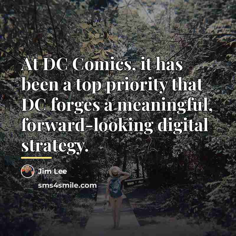 “At DC Comics, it has been a top priority that…” quote by Jim Lee