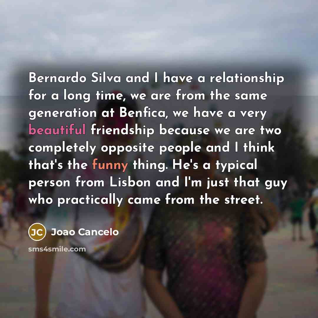 “Bernardo Silva and I have a relationship for a long…” quote by Joao Cancelo