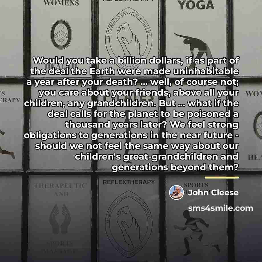 “Would you take a billion dollars, if as part of…” quote by John Cleese