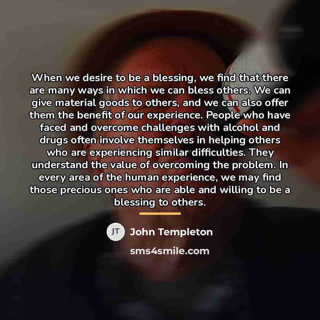 “When we desire to be a blessing, we find that…” quote by John Templeton