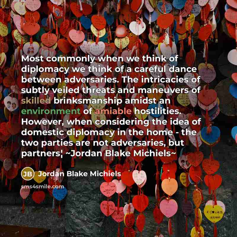“Most commonly when we think of diplomacy we think of…” quote by Jordan Blake Michiels