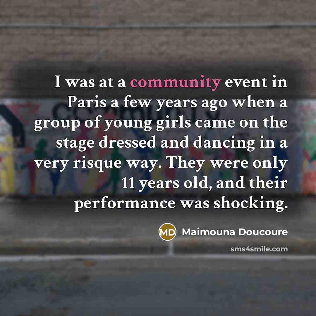 “I was at a community event in Paris a few…” quote by Maimouna Doucoure