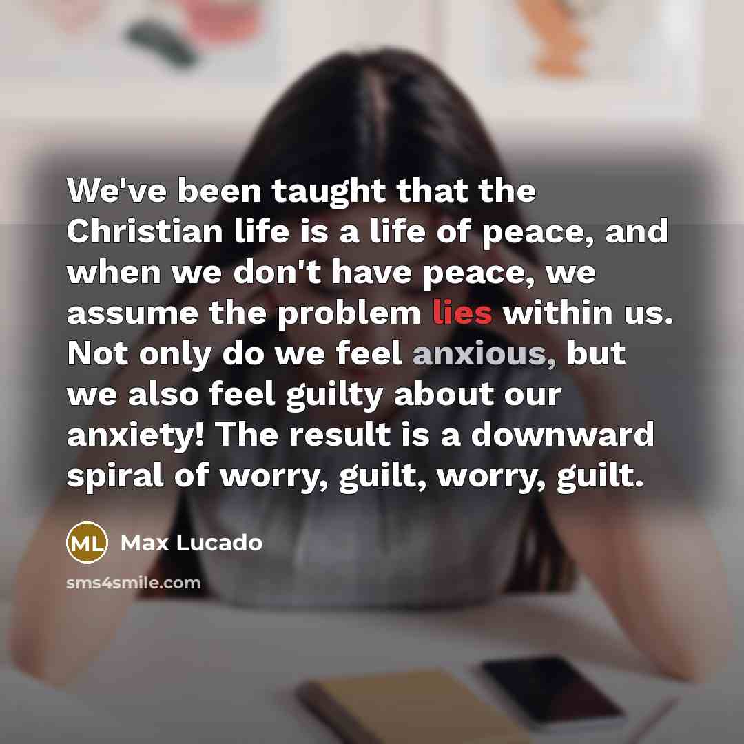 “We've been taught that the Christian life is a life…” quote by Max Lucado