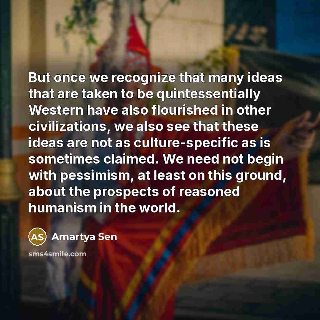 “But once we recognize that many ideas that are taken…” quote by Amartya Sen