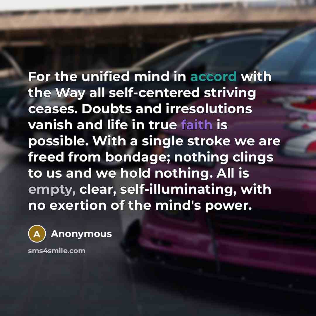“For the unified mind in accord with the Way all…” quote by Anonymous
